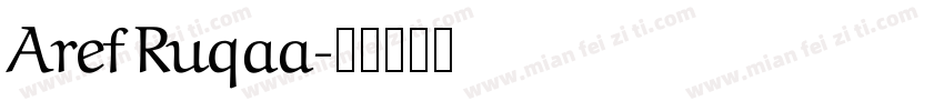 Aref Ruqaa字体转换